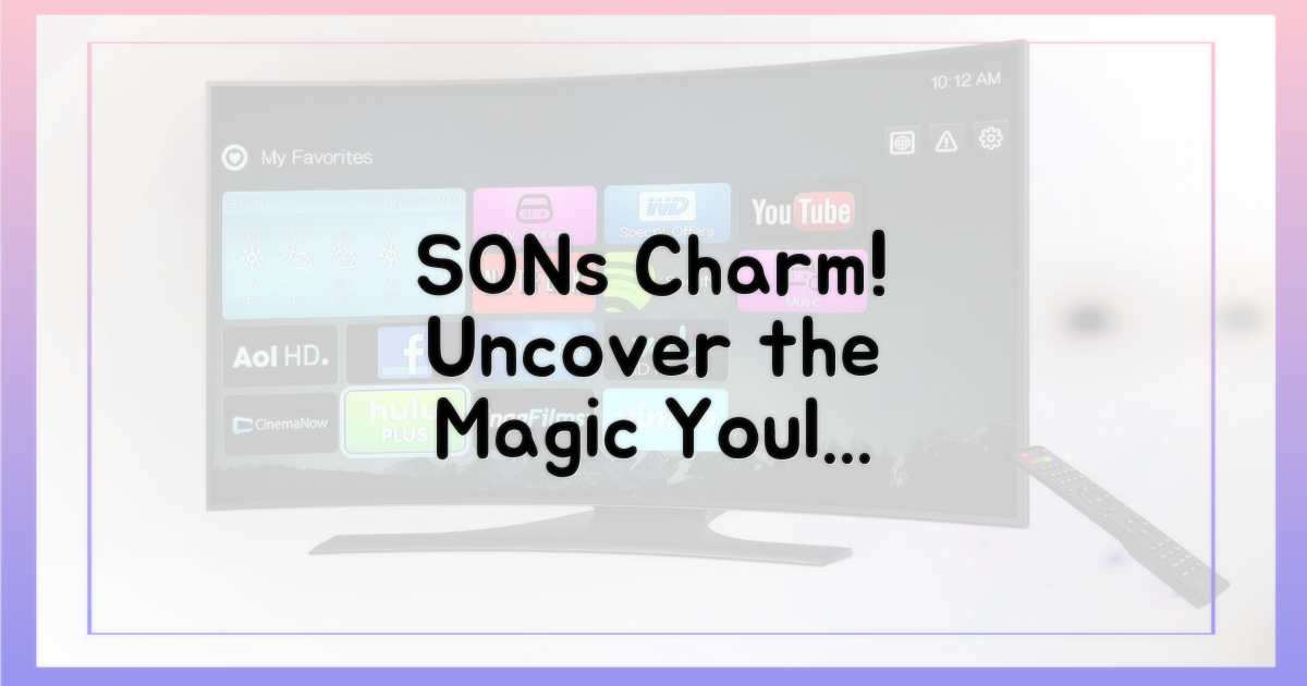 SON'의 매력 속으로 빠져보세요!